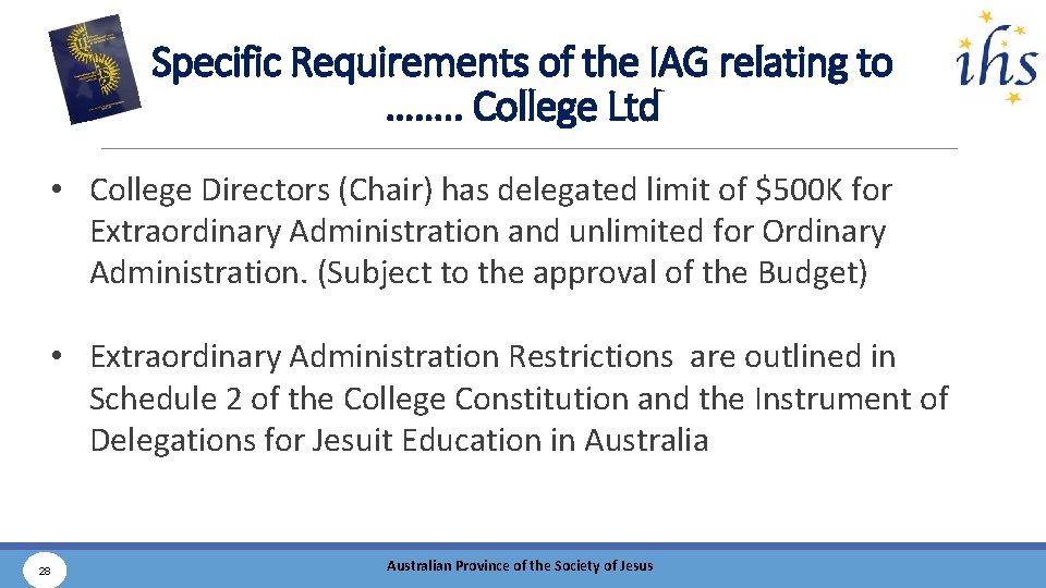 Specific Requirements of the IAG relating to ……. . College Ltd • College Directors