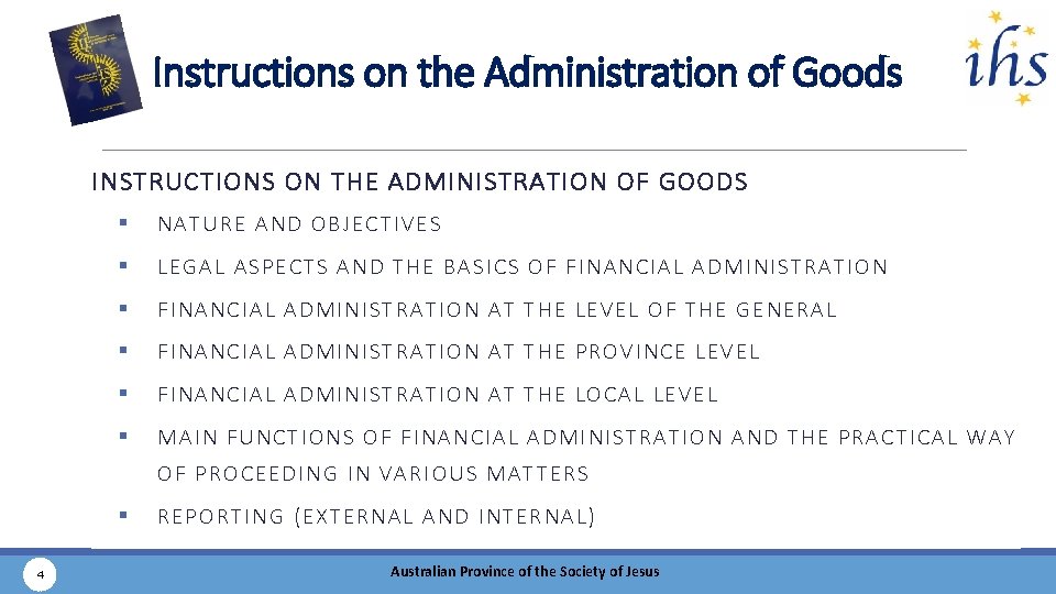 Instructions on the Administration of Goods INSTRUCTIONS ON THE ADMINISTRATION OF GOODS § NATURE