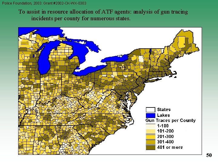 Police Foundation, 2003: Grant #2002 -CK-WX-0303 To assist in resource allocation of ATF agents: Police Foundation, 2003: Grant #2002 -CK-WX-0303 To assist in resource allocation of ATF agents: