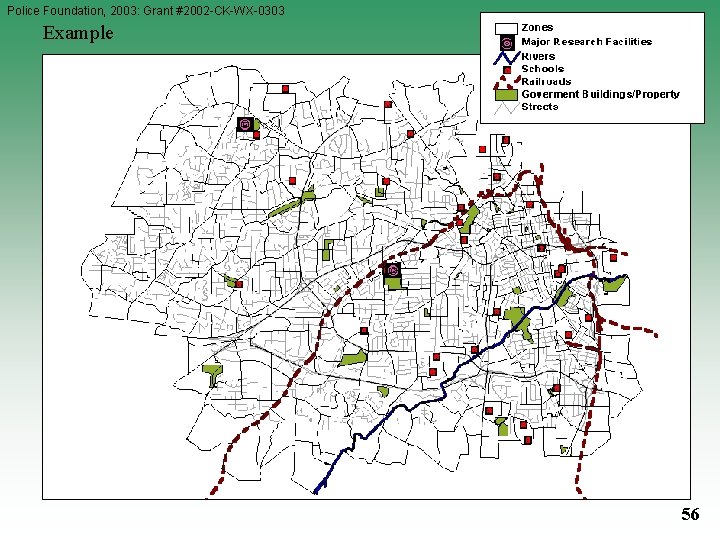 Police Foundation, 2003: Grant #2002 -CK-WX-0303 Example 56 Police Foundation, 2003: Grant #2002 -CK-WX-0303 Example 56