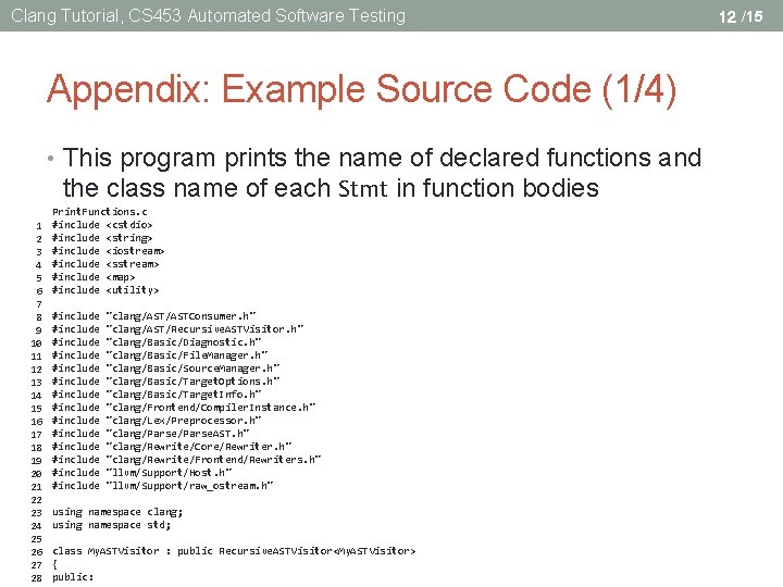 Clang Tutorial, CS 453 Automated Software Testing Appendix: Example Source Code (1/4) • This Clang Tutorial, CS 453 Automated Software Testing Appendix: Example Source Code (1/4) • This