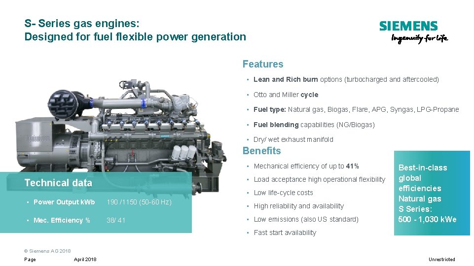 S- Series gas engines: Designed for fuel flexible power generation Features • Lean and S- Series gas engines: Designed for fuel flexible power generation Features • Lean and