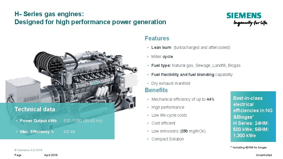 H- Series gas engines: Designed for high performance power generation Features • Lean burn H- Series gas engines: Designed for high performance power generation Features • Lean burn