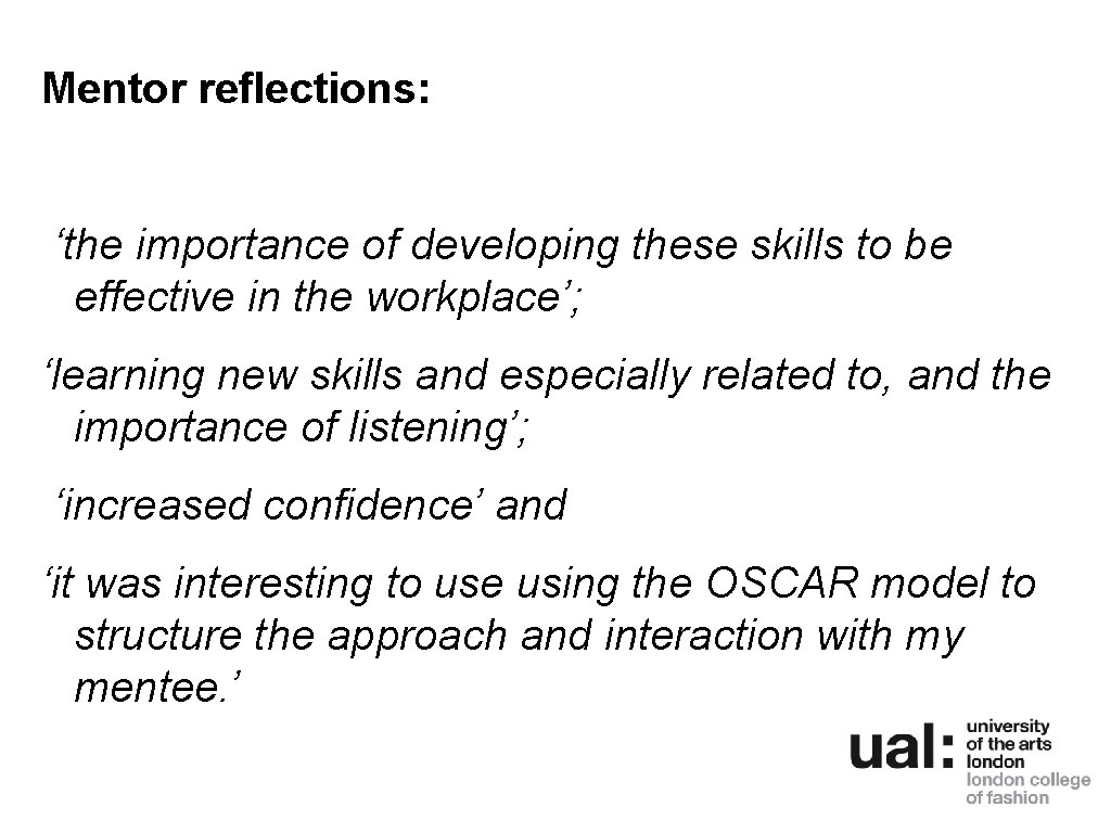 Mentor reflections: ‘the importance of developing these skills to be effective in the workplace’;