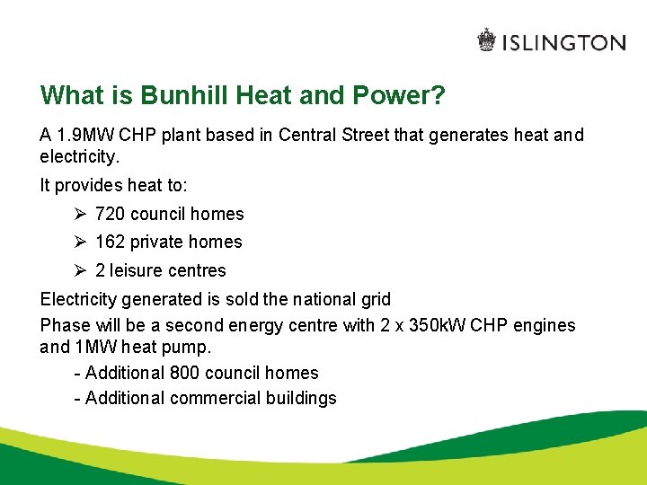 What is Bunhill Heat and Power? A 1. 9 MW CHP plant based in
