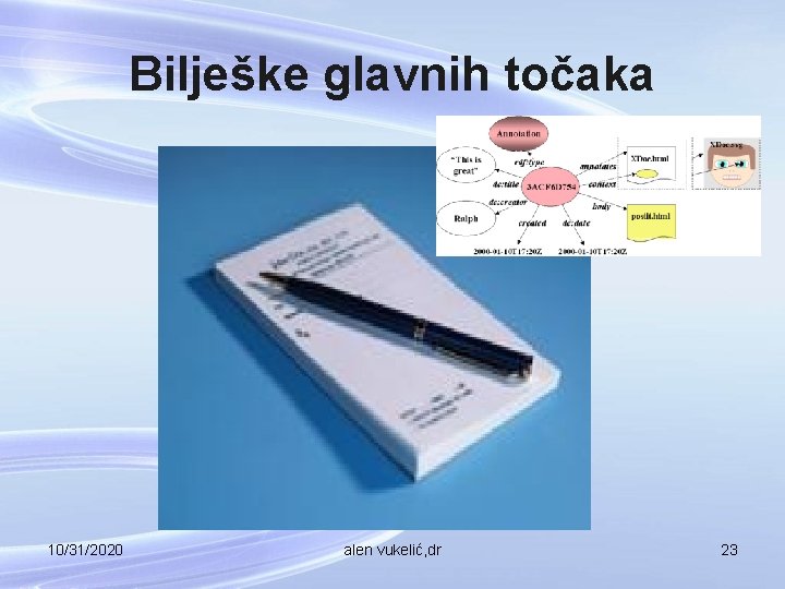 Bilješke glavnih točaka 10/31/2020 alen vukelić, dr 23 