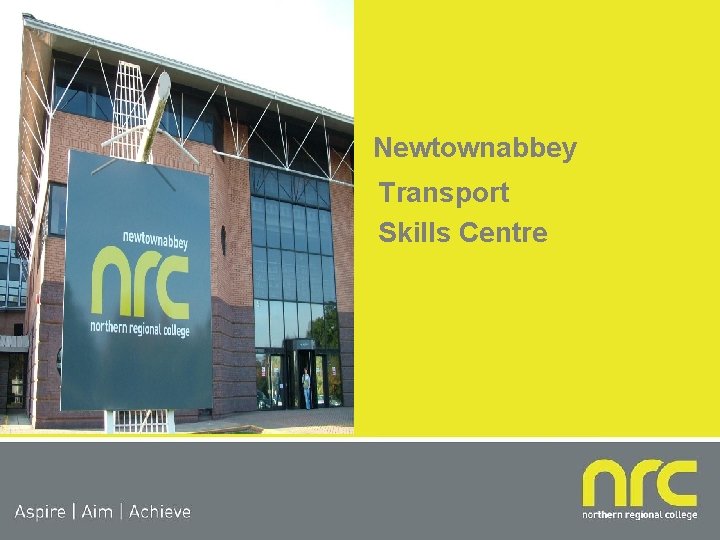Newtownabbey Transport Skills Centre 
