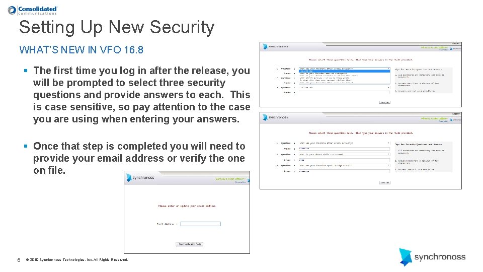 Setting Up New Security WHAT’S NEW IN VFO 16. 8 § The first time
