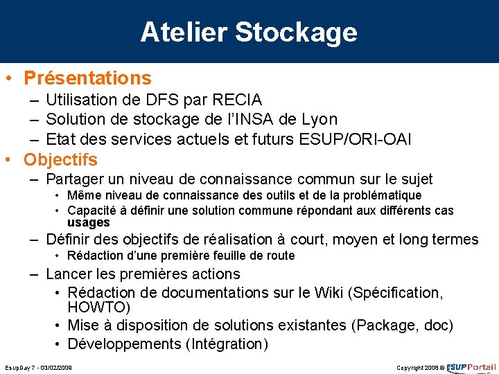 Atelier Stockage • Présentations – Utilisation de DFS par RECIA – Solution de stockage Atelier Stockage • Présentations – Utilisation de DFS par RECIA – Solution de stockage