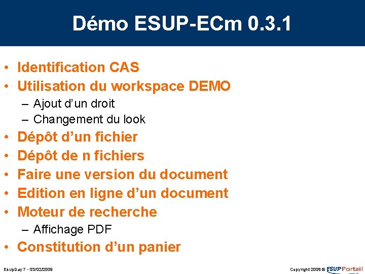 Démo ESUP-ECm 0. 3. 1 • Identification CAS • Utilisation du workspace DEMO – Démo ESUP-ECm 0. 3. 1 • Identification CAS • Utilisation du workspace DEMO –