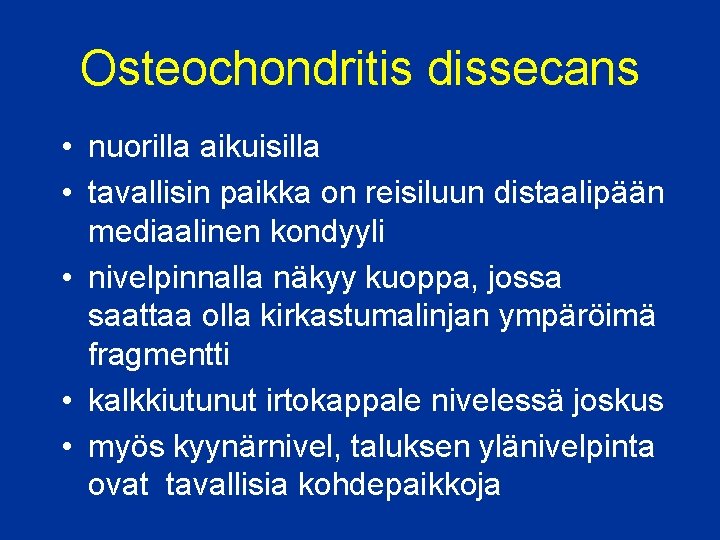 Eitraumaattisten Luun Ja Nivelten Sairauksien Radiologinen eitraumaattisten-luun-ja-nivelten-sairauksien-radiologinen