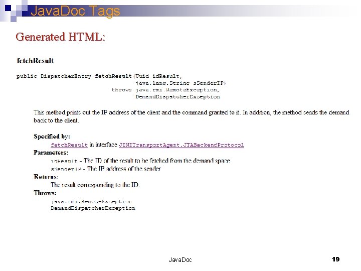 Java. Doc Tags Generated HTML: Java. Doc 19 