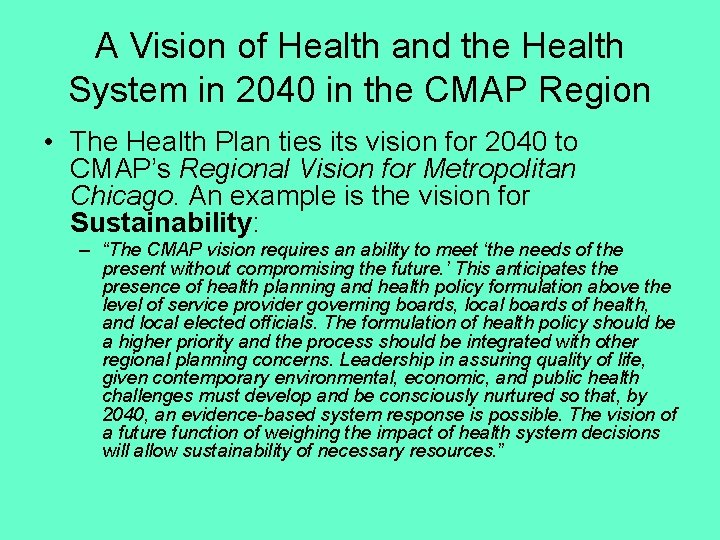 A Vision of Health and the Health System in 2040 in the CMAP Region