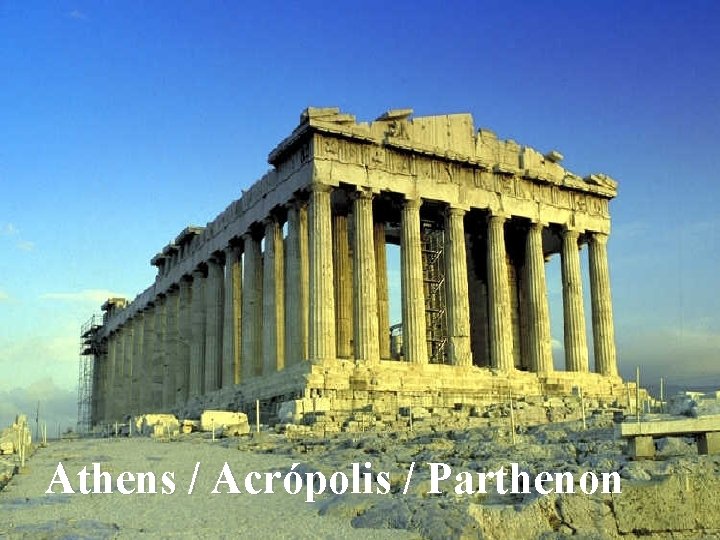 Athens / Acrópolis / Parthenon 