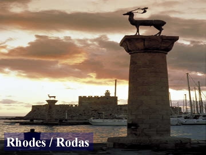 Rhodes / Rodas 