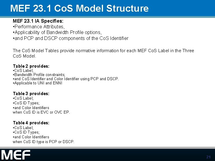 MEF 23. 1 Co. S Model Structure MEF 23. 1 IA Specifies: • Performance