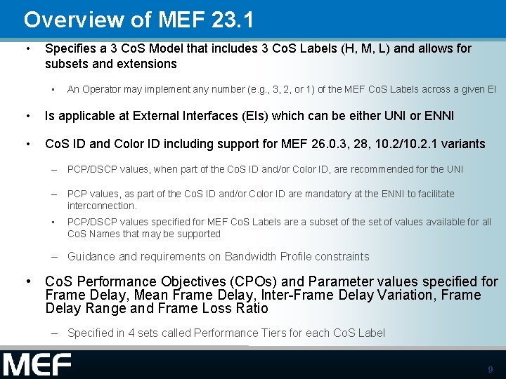 Overview of MEF 23. 1 • Specifies a 3 Co. S Model that includes