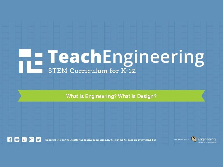 What Is Engineering? What Is Design? 
