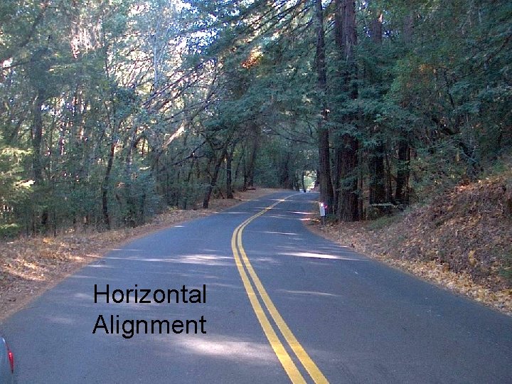 CEE 320 Spring 2008 Horizontal Alignment 