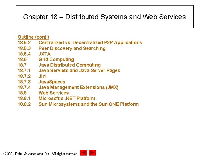 Chapter 18 Distributed Systems and Web Services Outline