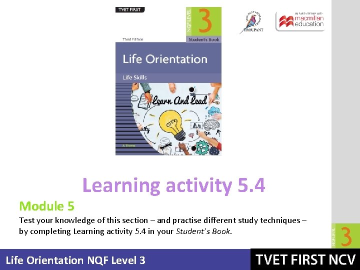 Module 5 Learning activity 5. 4 Test your knowledge of this section – and