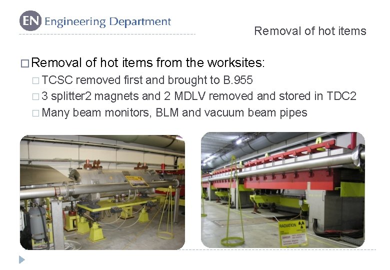 Removal of hot items � Removal � TCSC of hot items from the worksites: Removal of hot items � Removal � TCSC of hot items from the worksites: