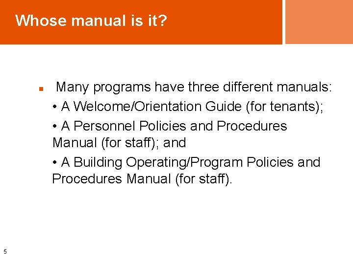 Whose manual is it? n 5 Many programs have three different manuals: • A