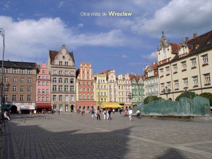 Otra vista de Wroclaw 