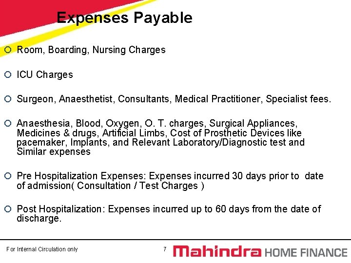 Expenses Payable ¡ Room, Boarding, Nursing Charges ¡ ICU Charges ¡ Surgeon, Anaesthetist, Consultants, Expenses Payable ¡ Room, Boarding, Nursing Charges ¡ ICU Charges ¡ Surgeon, Anaesthetist, Consultants,