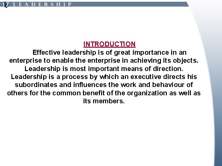 INTRODUCTION Effective leadership is of great importance in an enterprise to enable the enterprise