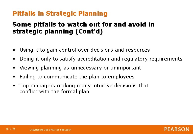 Pitfalls in Strategic Planning Some pitfalls to watch out for and avoid in strategic