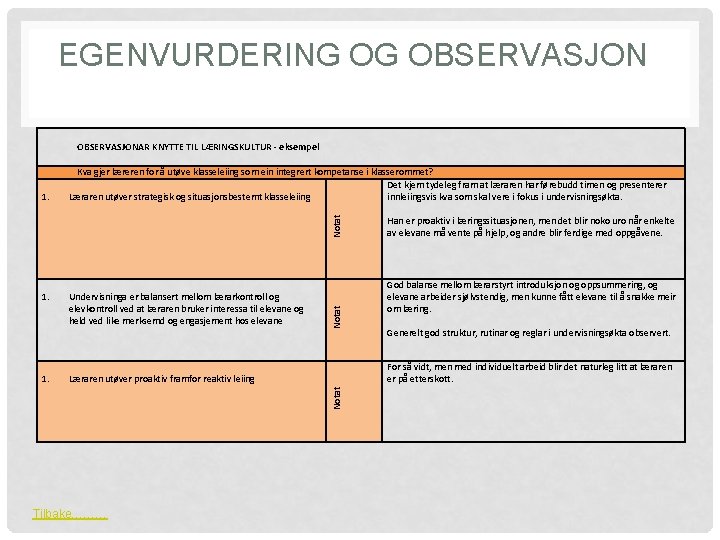 EGENVURDERING OG OBSERVASJON Kva gjer læreren for å utøve klasseleiing som ein integrert kompetanse