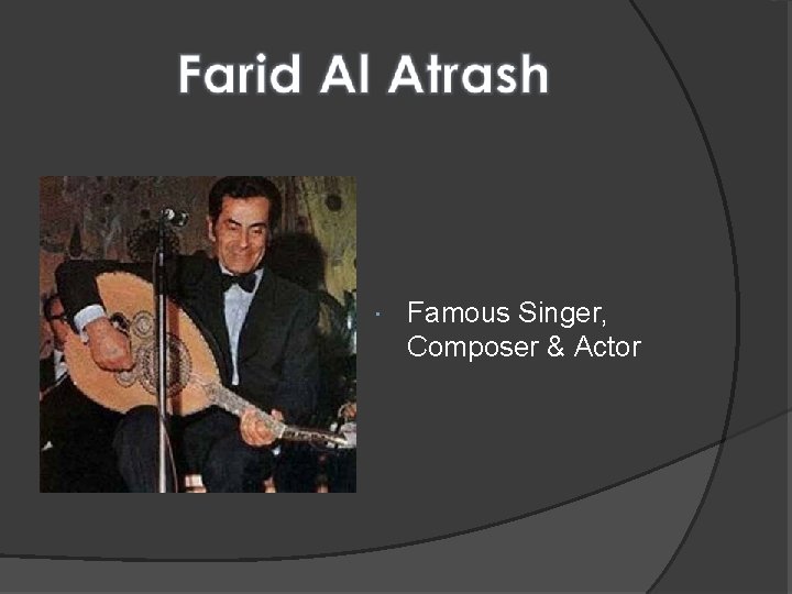  Famous Singer, Composer & Actor 