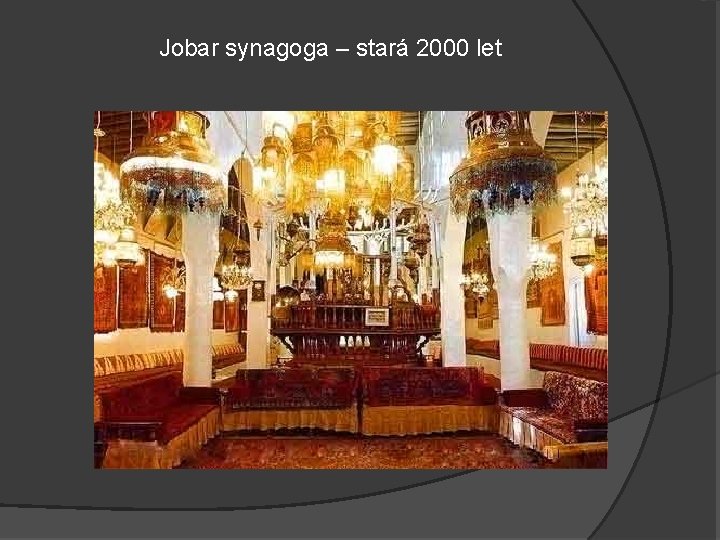 Jobar synagoga – stará 2000 let 