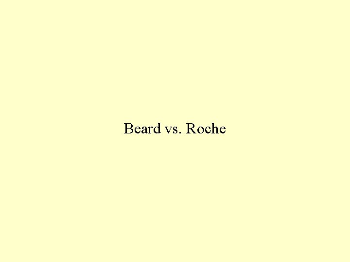 Beard vs. Roche 