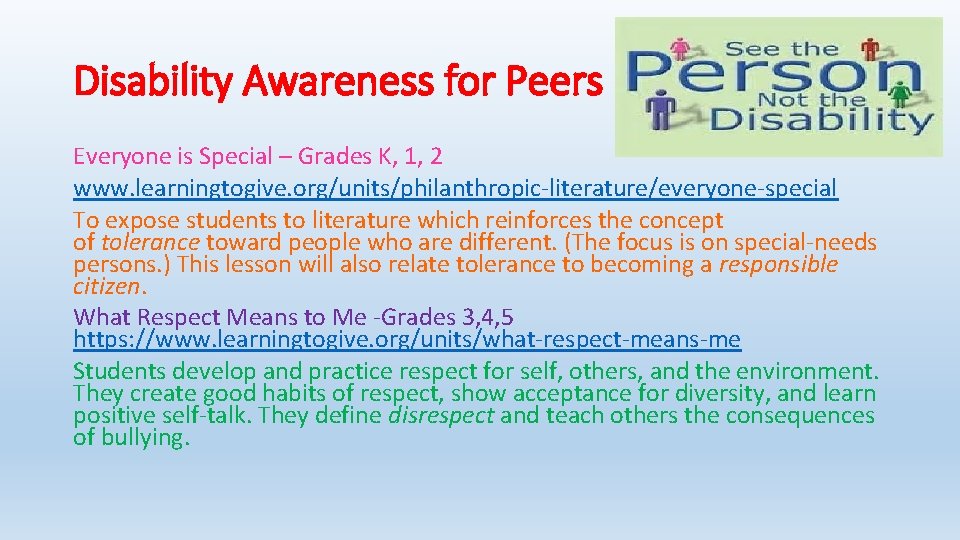 Disability Awareness for Peers Everyone is Special – Grades K, 1, 2 www. learningtogive.