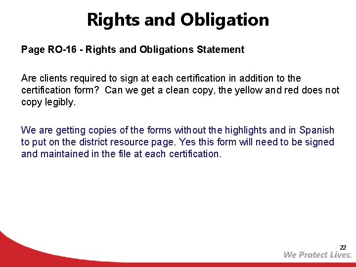 Rights and Obligation Page RO-16 - Rights and Obligations Statement Are clients required to