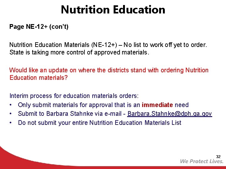 Nutrition Education Page NE-12+ (con’t) Nutrition Education Materials (NE-12+) – No list to work