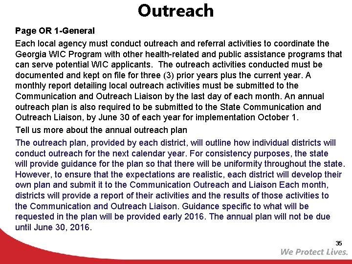 Outreach Page OR 1 -General Each local agency must conduct outreach and referral activities