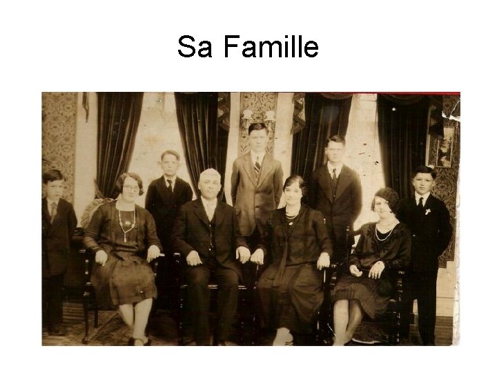 Sa Famille 