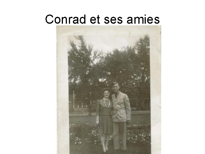 Conrad et ses amies 