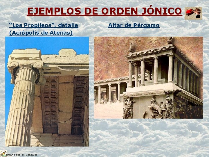 EJEMPLOS DE ORDEN JÓNICO “Los Propileos”, detalle (Acrópolis de Atenas) ©Mario del Río González