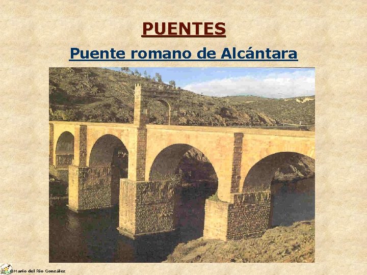 PUENTES Puente romano de Alcántara ©Mario del Río González 