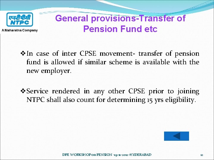 General provisions-Transfer of Pension Fund etc v. In case of inter CPSE movement- transfer