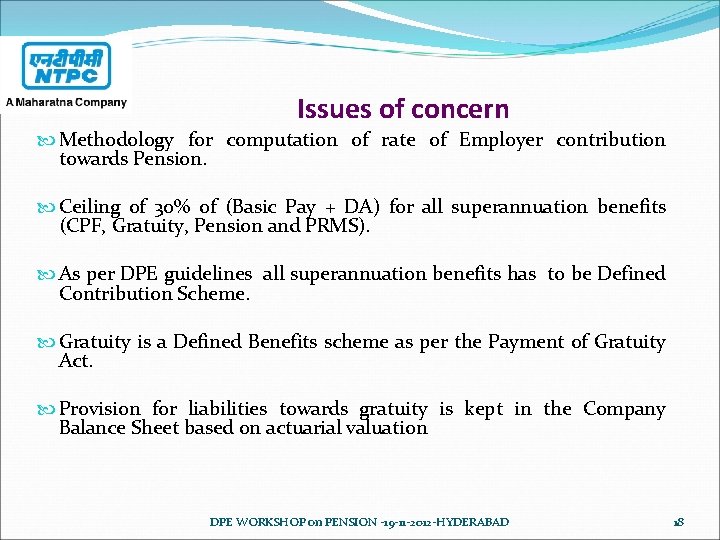 Issues of concern Methodology for computation of rate of Employer contribution towards Pension. Ceiling