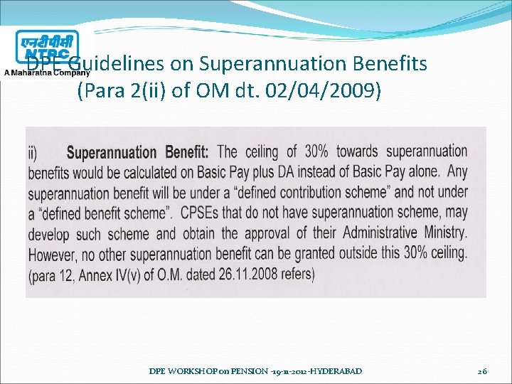 DPE Guidelines on Superannuation Benefits (Para 2(ii) of OM dt. 02/04/2009) DPE WORKSHOP on