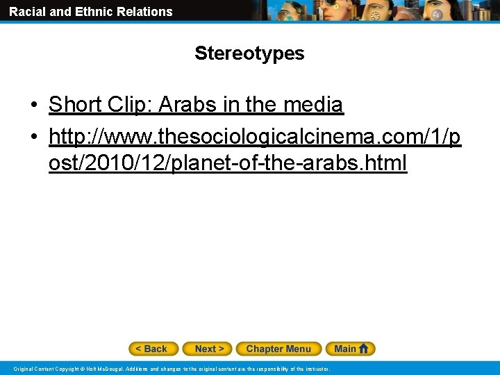 Racial and Ethnic Relations Stereotypes • Short Clip: Arabs in the media • http: