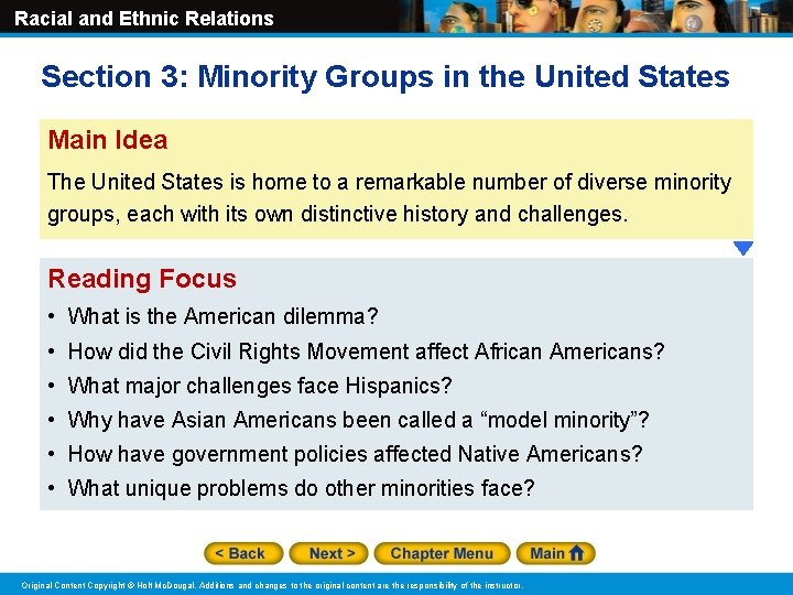 Racial and Ethnic Relations Section 3: Minority Groups in the United States Main Idea