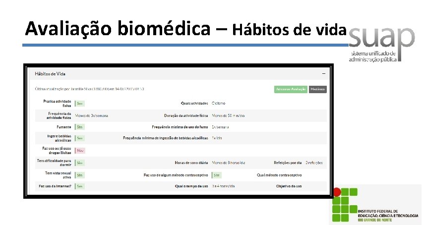 Avaliação biomédica – Hábitos de vida 