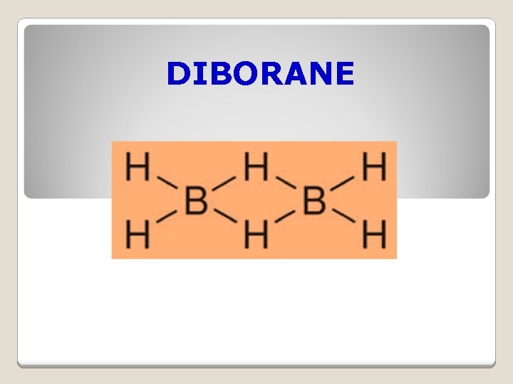 DIBORANE 